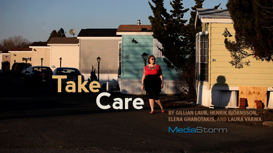 Take Care - MediaStorm